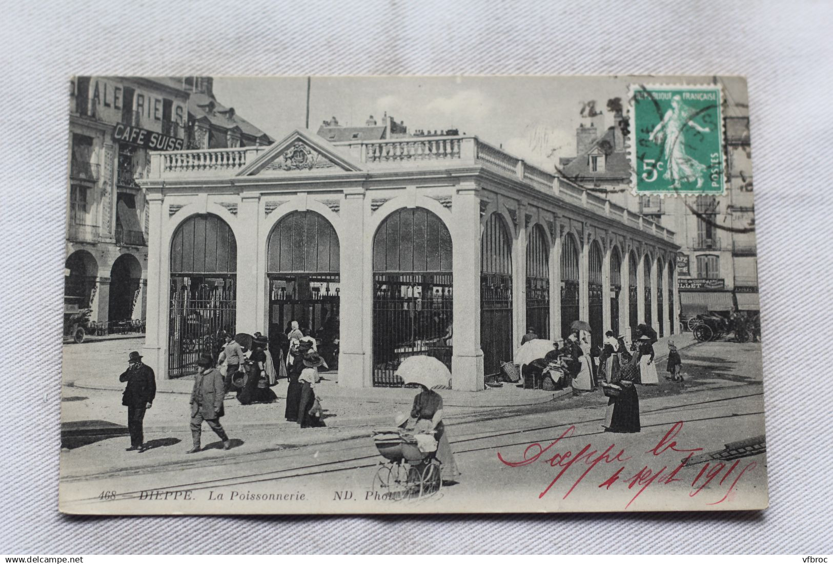 Dieppe, la Poissonnerie, Seine Maritime 76