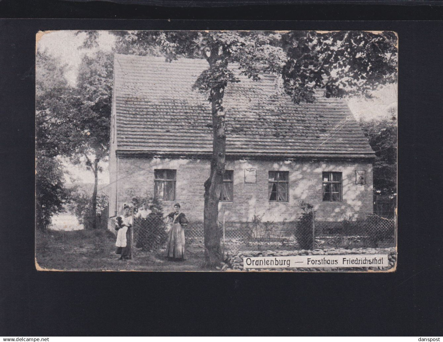 Dt. Reich AK Oranienburg Forsthaus Friedrichsthal