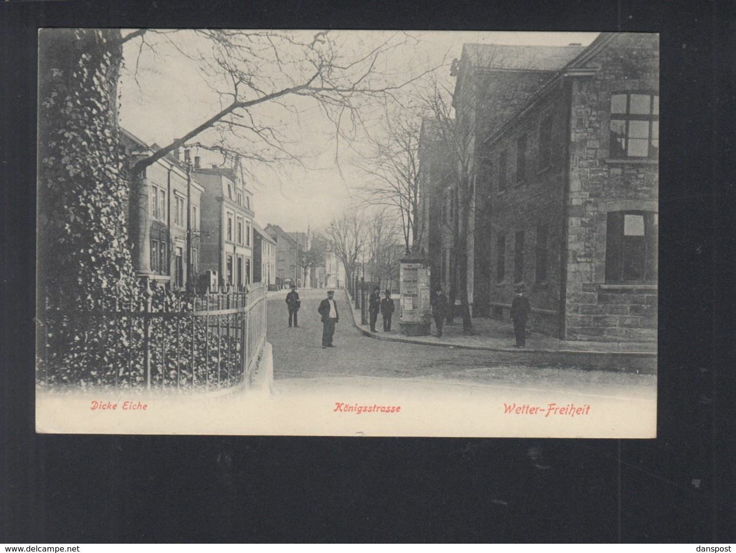 Dt. Reich AK Wetter Freiheit Königstrasse 1906