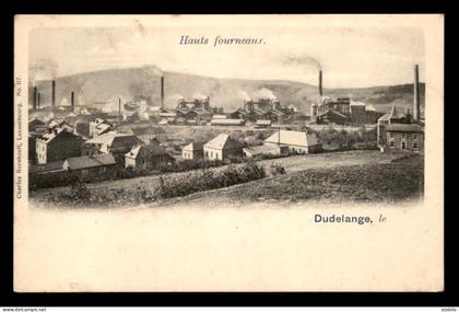 LUXEMBOURG - DUDELANGE - HAUTS FOURNEAUX