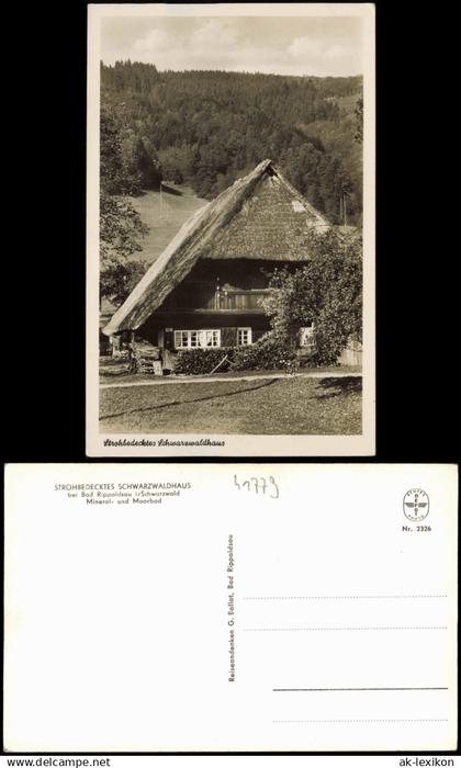 Bad Rippoldsau Schapbach Umland-Ansicht Strohbedecktes Schwarzwaldhaus 1950