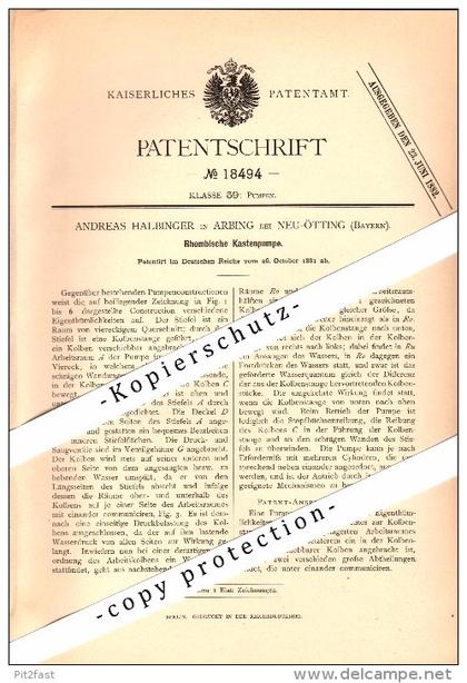 Original Patent - Andreas Halbinger in Arbing / Reischach b. Neuötting , 1881 , Rhombische Kastenpumpe , Bayern !!!