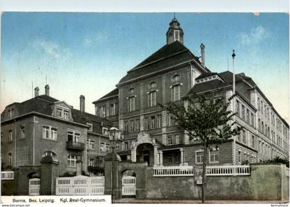 Borna - Kgl. Real Gymnasium