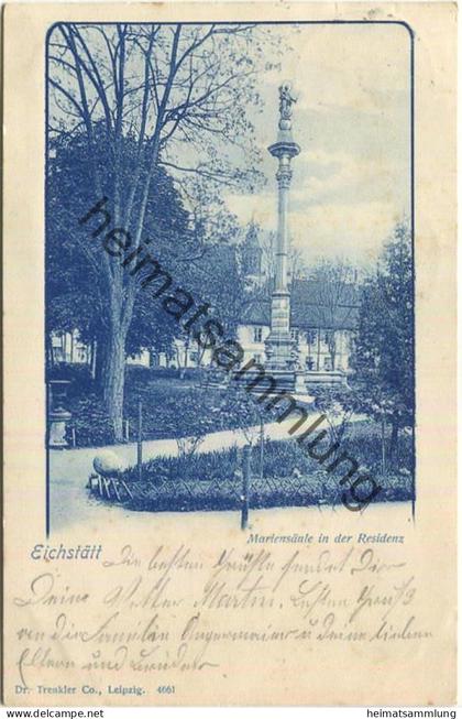 Eichstätt - Mariensäule in der Residenz - Verlag Dr. Trenkler & Co Leipzig gel. 1899
