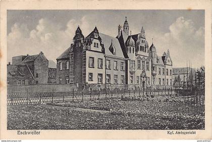 Deutschland - Eschweiler (NW) Kgl. Amtsgericht