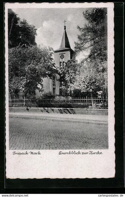 AK Friesack /Mark, Durchblick zur Kirche