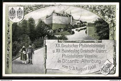 AK Gössnitz-Altenburg, 20. Deutscher Philatelistentag u. 12. Bundestag Dt.-Österr. Philatelisten-Vereine 1908