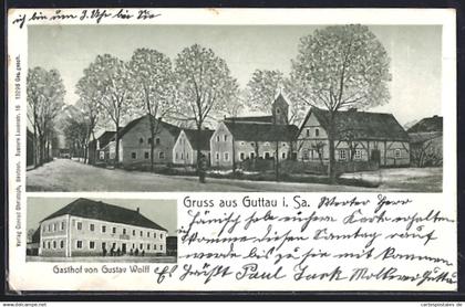 AK Guttau i. Sa., Gasthof von Gustav Wolff, Strassenpartie