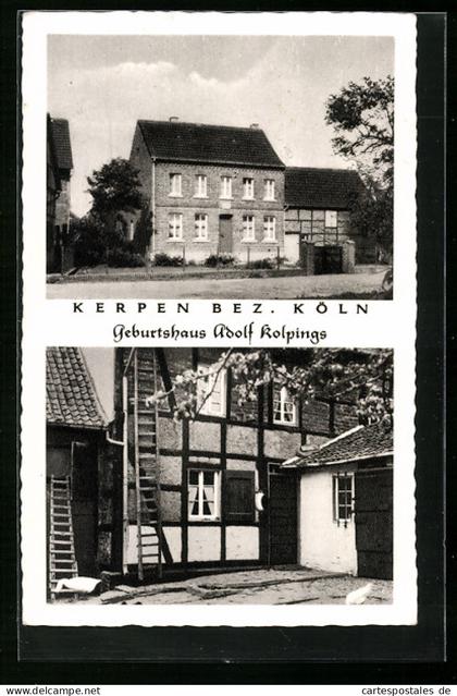 AK Kerpen / Köln, Geburtshaus Adolf Kolpings