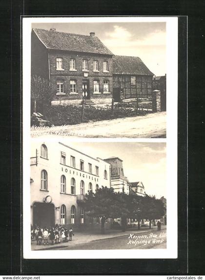 AK Kerpen, Kolpings Geburtshaus, Kolpings Werk