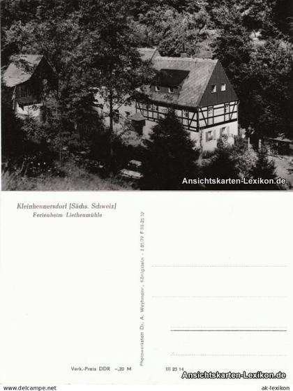 Kleinhennersdorf-Gohrisch (Sächs. Schweiz) Ferienheim Liethenmühle 1979