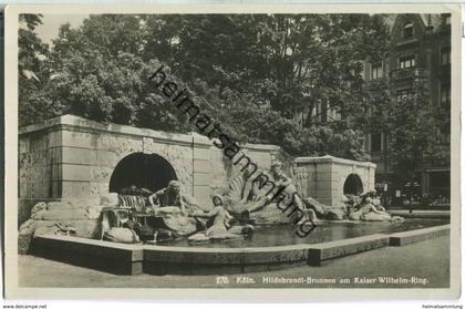 Köln - Hildebrandt-Brunnen am Kaiser Wilhelm-Ring - Foto-Ansichtskarte 30er Jahre - Verlag Hoursch & Bechstedt Köln