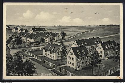 AK Manching b. Ingolstadt, Blick auf die Fliegersiedlung, Flugzeuge im Hintergrund
