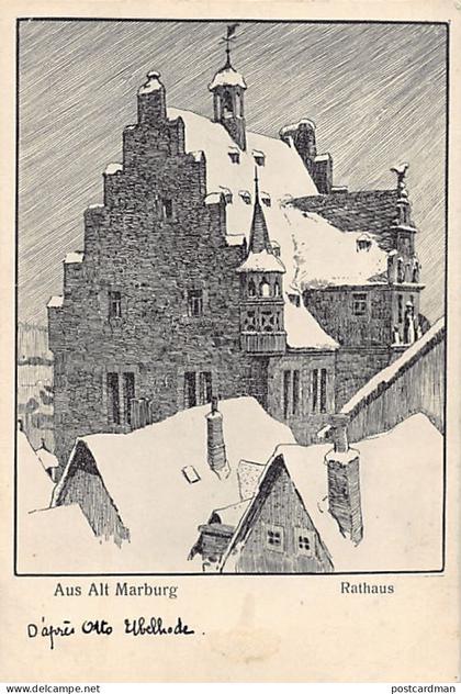 Deutschland - MARBURG - Aus Alt Marburg - Rathaus - Künstler Otto Ubbelohde