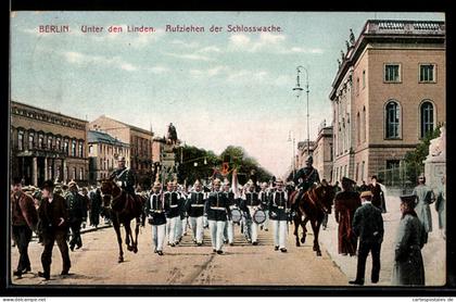 AK Berlin, Unter den Linden, Aufziehen der Schlosswache
