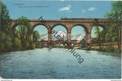 Traunstein - Blick durch den Eisenbahn-Viadukt - Verlag Franz Unterforsthuber Traunstein