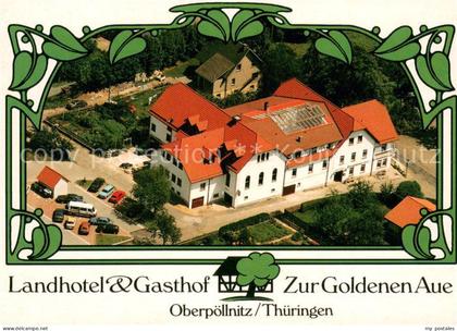 Triptis Landhotel Gasthof Zur Goldenen Aue Fliegeraufnahme
