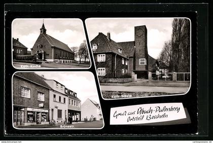 AK Übach-Palenberg, Geschäft in der Brünestrasse, Katholische Schule, Katholische Kirche