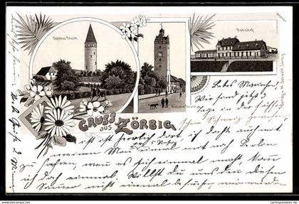 Lithographie Zörbig, Schloss-Turm, Hallischer-Turm, Bahnhof