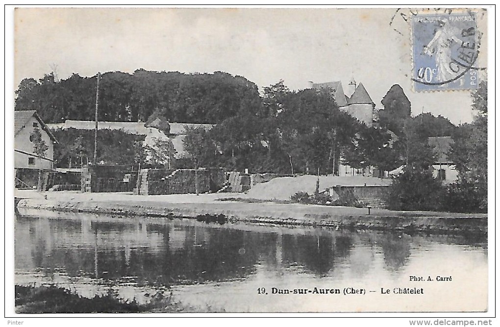DUN SUR AURON - Le Châtelet