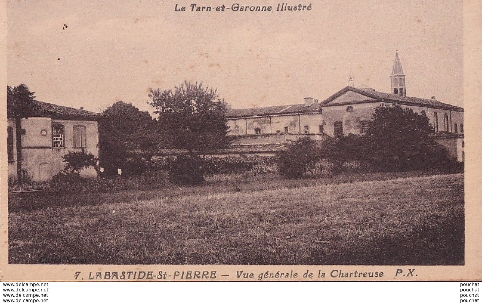 E2-82) LABASTIDE SAINT PIERRE - VUE GENERALE DE LA CHARTREUSE - ( 2 SCANS )