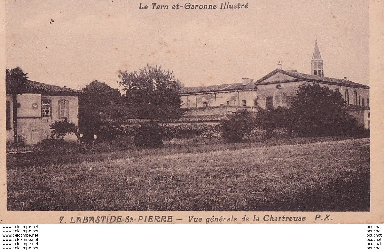 E2-82) LABASTIDE SAINT PIERRE - VUE GENERALE DE LA CHARTREUSE - ( 2 SCANS )