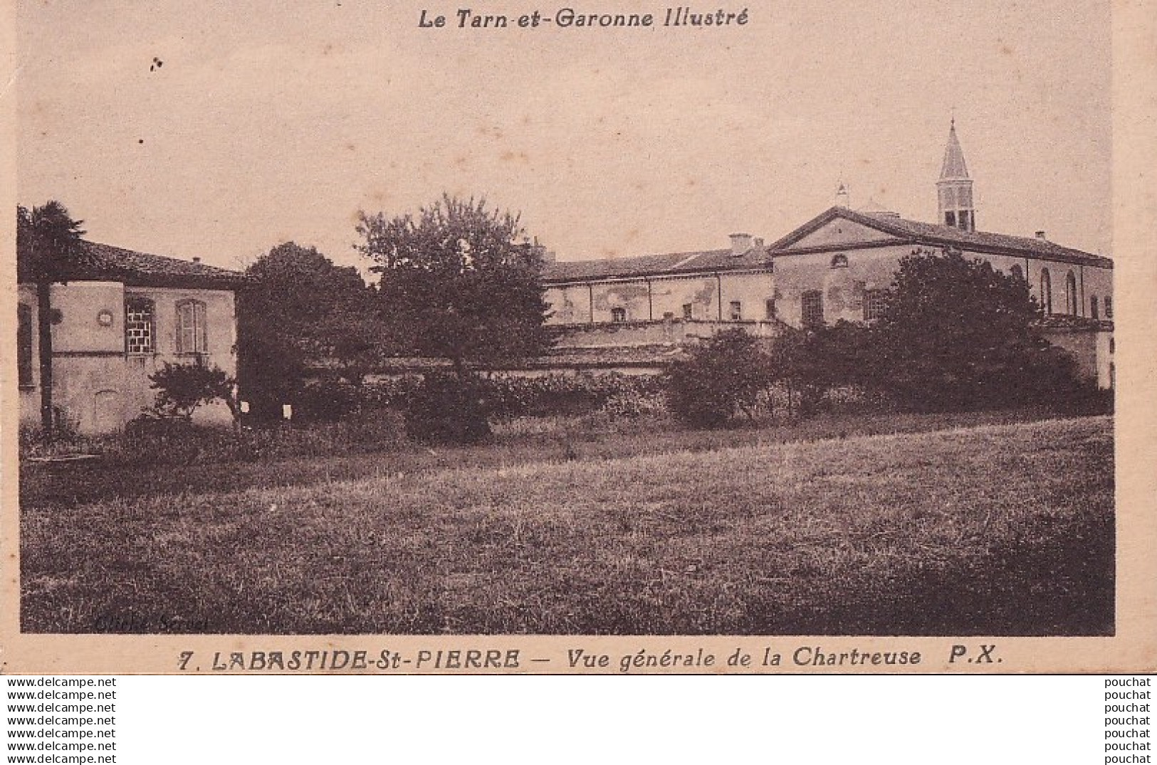 E2-82) LABASTIDE SAINT PIERRE - VUE GENERALE DE LA CHARTREUSE - ( 2 SCANS )