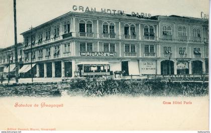 Ecuador Guayaquil Gran Hotel Paris