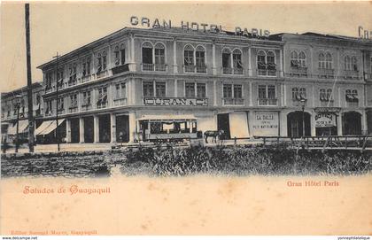 Equateur - Guayaquil / 02 - Gran hotel Paris
