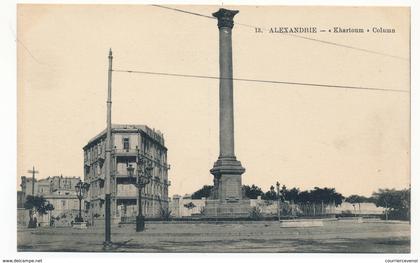 CPA - ALEXANDRIE (Egypte) - "Khartoum" Column