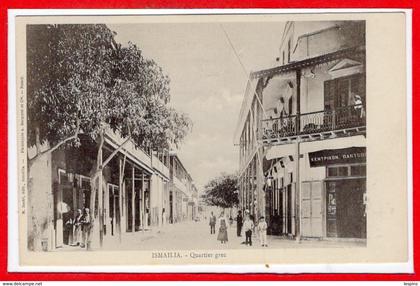 AFRIQUE --  EGYPTE -- ISMAILIA --  Quartier Grec