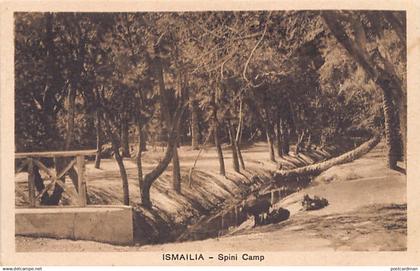 Egypt - ISMAILIA - Spini Camp - Publ. Bazar Oriental D. Bonaparte