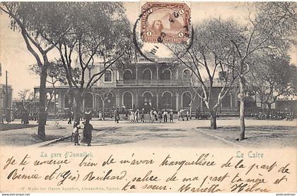 Egypt - CAIRO - Ismailia railway station - Publ. Pierre Agopian 97