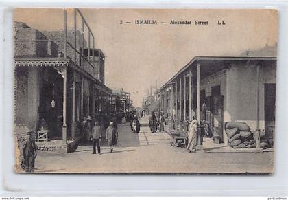 Egypt - ISMAILIA - Alexander Street - Publ. LL Levy 2