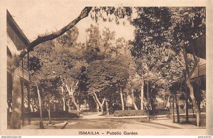Egypt - ISMAILIA - Public Garden - Publ. Bazar Oriental D. Bonaparte