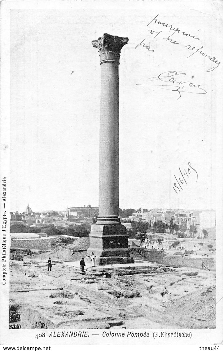 ¤¤  -  EGYPTE   -  ALEXANDRIE   -   Colonne Pompée   -  ¤¤