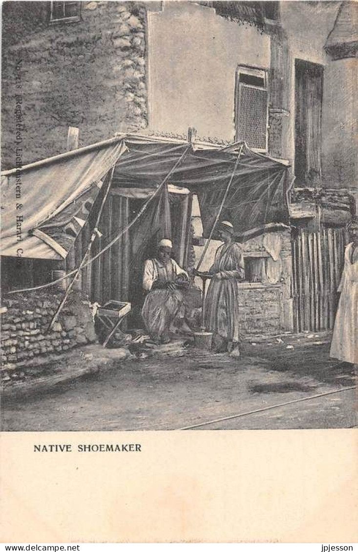 EGYPTE - PERSONNES - NATIVE SHOEMAKER