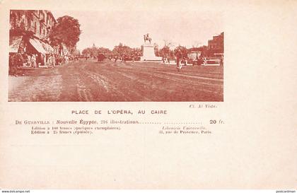 Egypt - Opera Square in Cairo - Publ. De Guerville for his book Nouvelle Égypte (New Egypt)