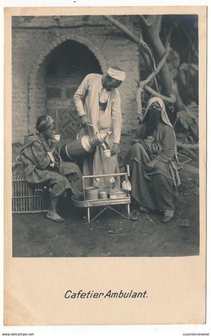 CPA - EGYPTE - Cafetier ambulant