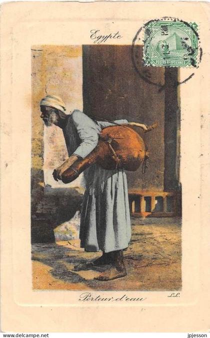 EGYPTE - PERSONNES - PORTEUR D'EAU
