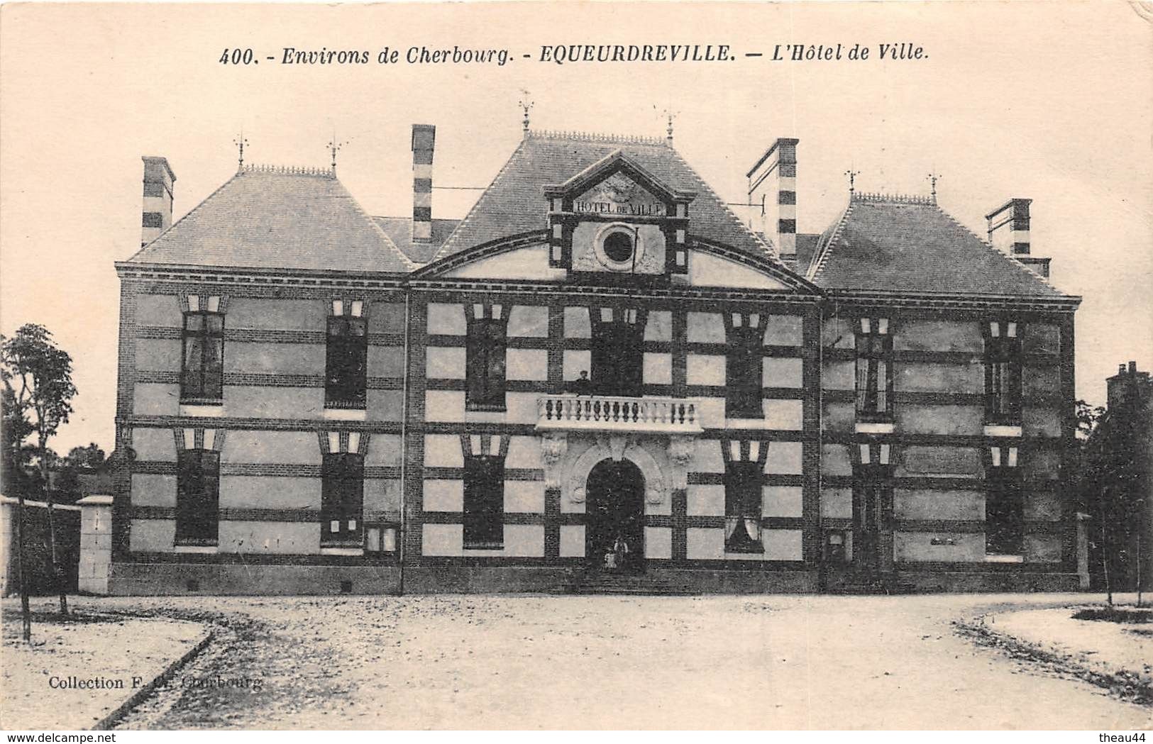 ¤¤   -   EQUEURDREVILLE   -   L'Hôtel de Ville  -  Mairie  -  ¤¤