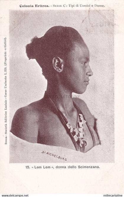 COLONIA ERITREA - Tipi di Uomini e Donne - Lem Lem Scimenzana 1901 Postcard
