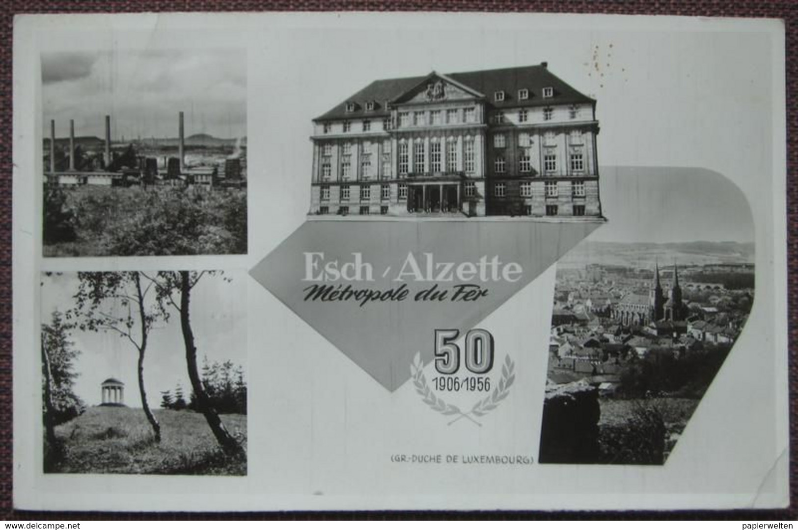 Esch-sur-Alzette / Esch/Alzette - Mehrbildkarte "Esch / Alzette Métropole du Fer 50 (1906 / 1956)"