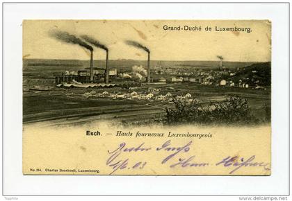 1903 Luxemburg frankierte Ansichtskarte  Esch Hauts fourneaux Hochöfen