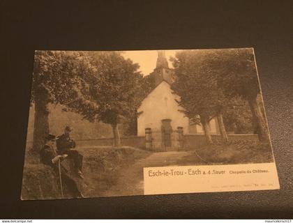Luxembourg Luxemburg carte postale Esch-sur-Sure Esch-Sauer Nels Esch-le-Trou Chapelle