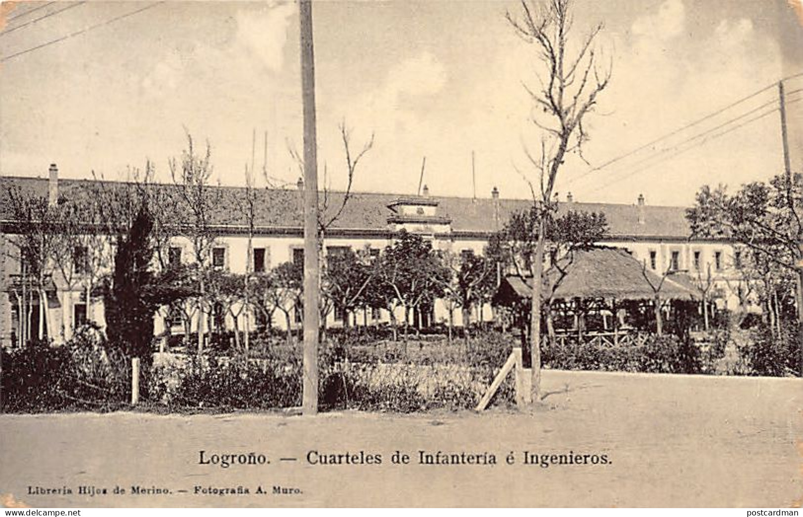 España - LOGROÑO (La Rioja) Cuarteles de Infanteria é Ingenieros - Ed. Libreria Hijos de Merino - Foto A. Muro