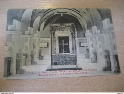 ATV nº2440 BARCELONA museos artisticos Romanesque Temple Estamariu Seu d'Urgell tarjeta postal postcard SPAIN