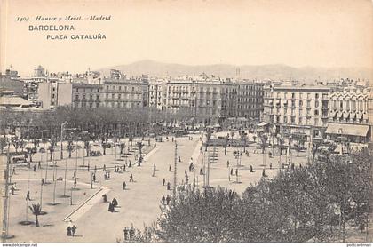 España - BARCELONA - Plaza de Cataluña - Ed. Hauser y Menet 1403