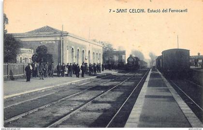 SANT CELONI (Cat.) - Estacion del Ferrocarril - Ed. El Siglo Moderno 7.