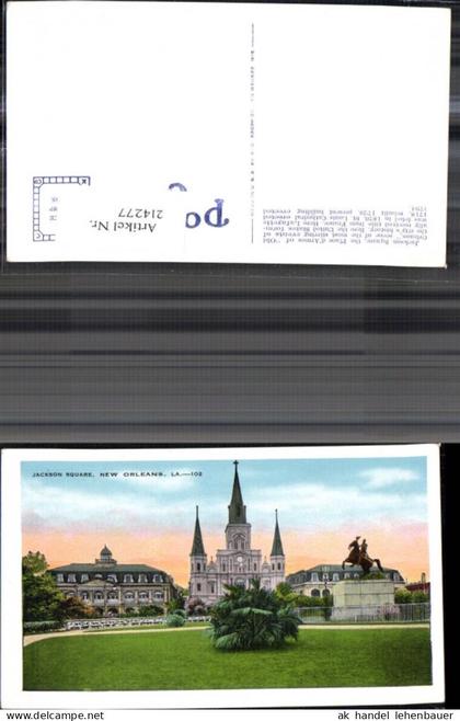 214277,New Orleans Jackson Square and St Louis Cathedral Jackson Monument